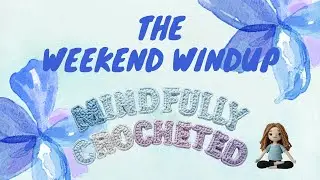 Weekend WindUp Jan 25th