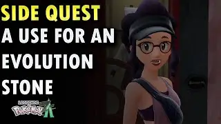 Side Quest - A Use Evolution Stone - Pokemon Legends Z-A
