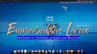 Emmabuntus Linux GNU/Linux distribution based on Debian Stable on XFCE