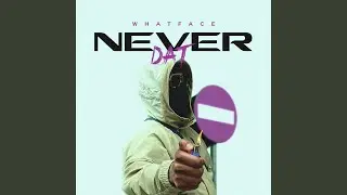 Never Dat
