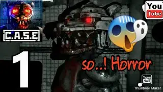 C.A.S.E soo..!horror game series part #1