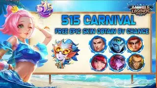 515 CARNIVAL PARTY FREE OBTAINED EPIC SKIN CHEST | MOBILE LEGENDS 2021