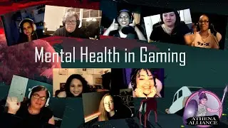The Alliance & Mount Olympus: Mental Health in Gaming