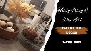 FALL HAUL DETAILS | HOBBY LOBBY & BIG LOTS | FULL  DECOR TOUR