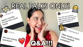 RAW & UNFILTERED Q&A!! 🫶🏼✨ | Content Creation, Earnings, Love life & more | Rashi Shrivastava 