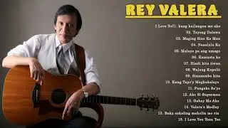 Rey Valera Songs - Best Of Songs Collection - Nonstop Love Songs Playlist 2021
