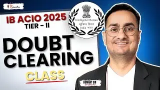 IB ACIO Tier-2 | Exclusive Doubt-Clearing Session with Hemant Sir I HeMantra