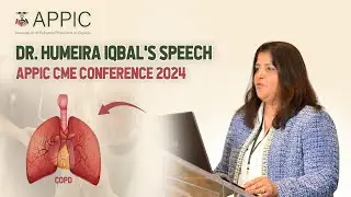 Dr. Humeira Iqbal | CME Conference 2024 | APPIC