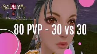 Shaiya - 80 PvP - 30 vs 30 - 02/08/2024