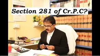 What is Section 281 of Cr.P.C?