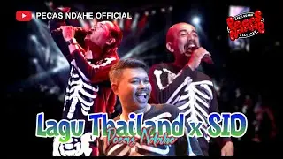LAGU THAILAND X SID - PECAS NDAHE - HUT PT WIN - 14 December 2023 - De'Tjolomadue