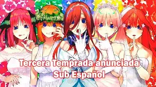 Las quintillizas 3, The Quintessential Quintuplets tercera temporada anuncio sub espa&ntilde;ol