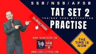 TAT SET 2 TRAINER PURU MOTIVATION SSB/NSB/AFSB