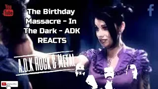 The Birthday Massacre - In The Dark - ADK Reacts