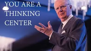 You Are A Thinking Center | Bob Proctor Words of Wisdom