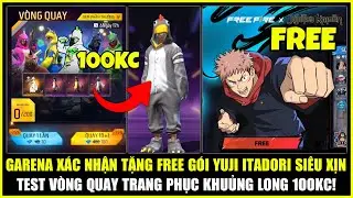 Garena Xác Nhận Tặng FREE Đồ ITADORI Hợp Tác JUJUTSU KAISEN, Test Vòng Quay Đồ Khủg Long | Free Fire