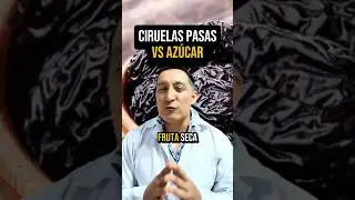 Ciruelas Pasas vs Az&uacute;car #ciruela