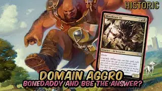 Domain Aggro - Bonedaddy & Bloodbraid Elf The Answer!? | Historic BO3 Ranked | MTG Arena