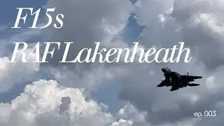 F-15 Eagles in Action at RAF Lakenheath | USAF Fast Jet Operations