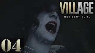 ETHAN, VAMPIRE HUNTER | Let's Play Resident Evil Village (Blind) | 04 | Walkthrough Playthrough