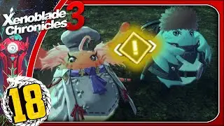 Xenoblade Chronicles 3 Part 18 - A Nopon's Counsel Riku & Manana's Hero Quest