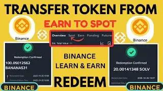 Binance: How to Transfer Tokens From Earn to Spot | Learn & Earn Redemption Step By Step Guide