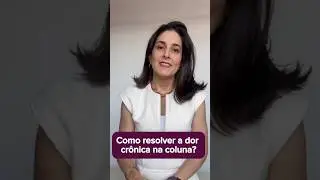 Como resolver a dor na coluna com exerc&iacute;cios #dorcronica #dorlombar
