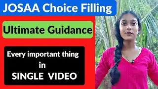 JOSAA COUNSELLING PREFERENCE ORDER LIST FOR CHOICE FILLING  2021 | Choice Filling List 2021