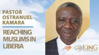Reaching Muslims in Liberia | Pastor Ostranuel Kamara | The Evangelism Podcast with Dr. Daniel King