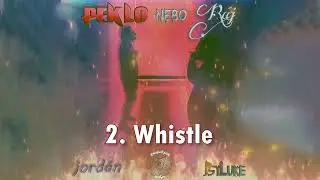 PsyLuke & jord&aacute;n - WHISTLE [PEKLO nebo R&Aacute;J]