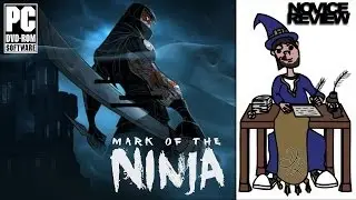 Novice Review: Mark of the Ninja