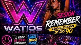 WATIOS SESION REMEMBER