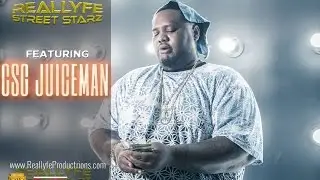 #ReallyfeStreeStarz - Csg Juiceman speaks on upcoming mixtape, being on house arrest+More!