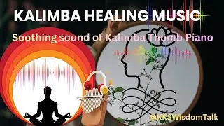 🌿 Feel instant calm with soothing Kalimba sounds | Perfect for Meditation, Sleep & Healing