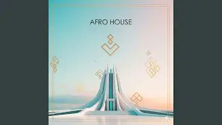 Cosmic Afro House Mix
