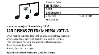 Jan Dismas Zelenka &ndash;&bdquo;Missa votiva&rdquo;&ndash; Cum Sancto Spiritu &ndash;Royal Baroque Ensemble, Collegium Musicum UW