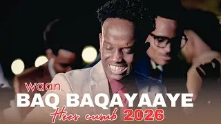 MUSTAFE KANTE 2026 | WAAN BAQ BAQAYAAYE | HEES CUSUB | NEW SONG 2026