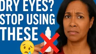 Still Have Dry Eyes? Try THIS Instead (From a Certified Optician)