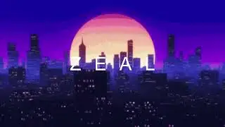 ZEAL, Definition