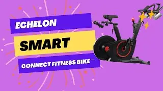 Echelon Smart Connect Fitness Bike - 30-Day Free Membership + Big Savings! #BlackFriday Deals!