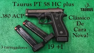 Taurus PT 58 HC Plus .380 ACP: A Cl&aacute;ssica Renovada com Pot&ecirc;ncia, Estilo e 19+1 de Capacidade! 🔥