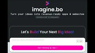 Imagine.bo: AI-Powered Full-Stack App Builder | Stop Coding. Let AI Build Your App. | app.imagine.bo