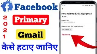 Facebook se primary email kaise hataye | How to remove primary gmail in facebook | trick 2021
