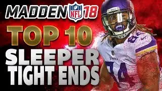 Madden NFL 18 Franchise Tips: Top 10 Sleeper Tight Ends