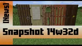 Minecraft Snapshot 14w32d - Seriously! D like doors
