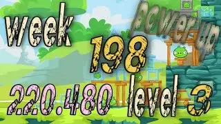 Angry Birds Friends Tournament Week 198  Level 3 | power up  HighScore ( 220.480 k )