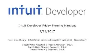 Intuit Developer Friday Hangout (old) &ndash; Topic: QuickBooks OAuth 2.0