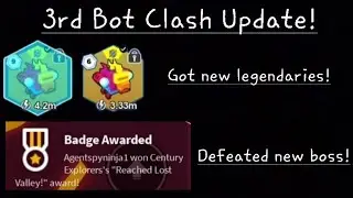 New A4R2 (Area 4 Region 2) Bot Clash Update!!