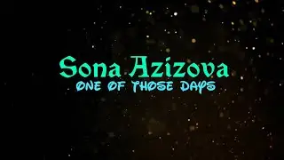 🇦🇿 AZERBAIJAN - SONA AZIZOVA - ONE OF THOSE DAYS (Junior Eurovision 2021)