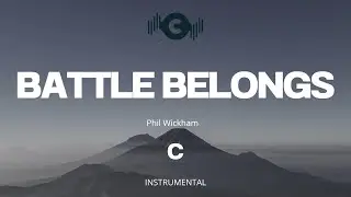 Battle Belongs - Phil Wickham | Worship Instrumental | Key - C